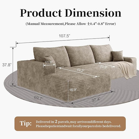 107.5" Boneless L-Shaped Modular Sectional Sofa Couches for Living Room, Corduroy Upholstered Couch with Deep Seat, Large 2-Seater Cloud Sectional Couch, No Assembly, (Camel, Left Facing Chaise)