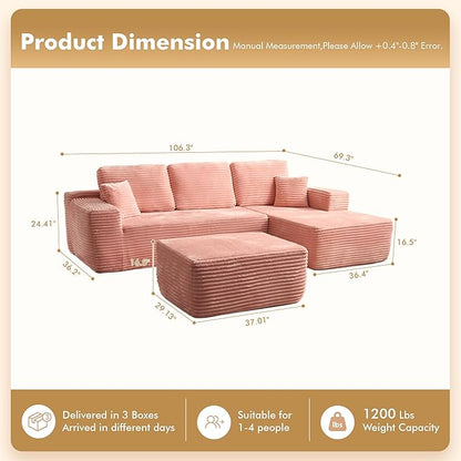 106" Cloud Sectional Couch with L-Shape Chaise & Ottoman, No Assembly Modular Sofa, Deep Seat Plush Corduroy Boneless Couched for Living Room (Pink Plush Corduroy, Right Facing Chaise with Ottoman)